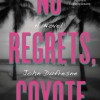 No Regrets, Coyote
