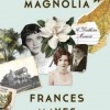 Under Magnolia: A Southern Memoir