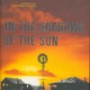 In The Shadows Of The Sun