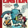 Frank Einstein and the Antimatter Motor