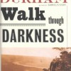 Walk Through Darkness