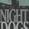 Night Dogs