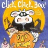 Click, Clack, Boo!: A Tricky Treat