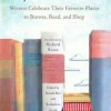 My Bookstore: Writers Celebrate Their Favorite Places to Browse, Read, and Shop