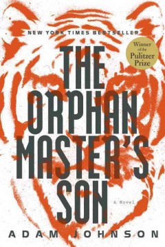 The Orphan Master’s Son