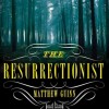 The Resurrectionist