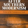 After Southern Modernism
