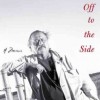 Off To The Side