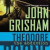 Theodore Boone: The Abduction