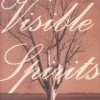 Visible Spirits