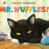 Mr. Wuffles!