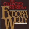 The Collected Stories of Eudora Welty