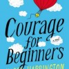 Courage for Beginners