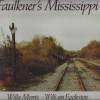 Faulkner’s Mississippi