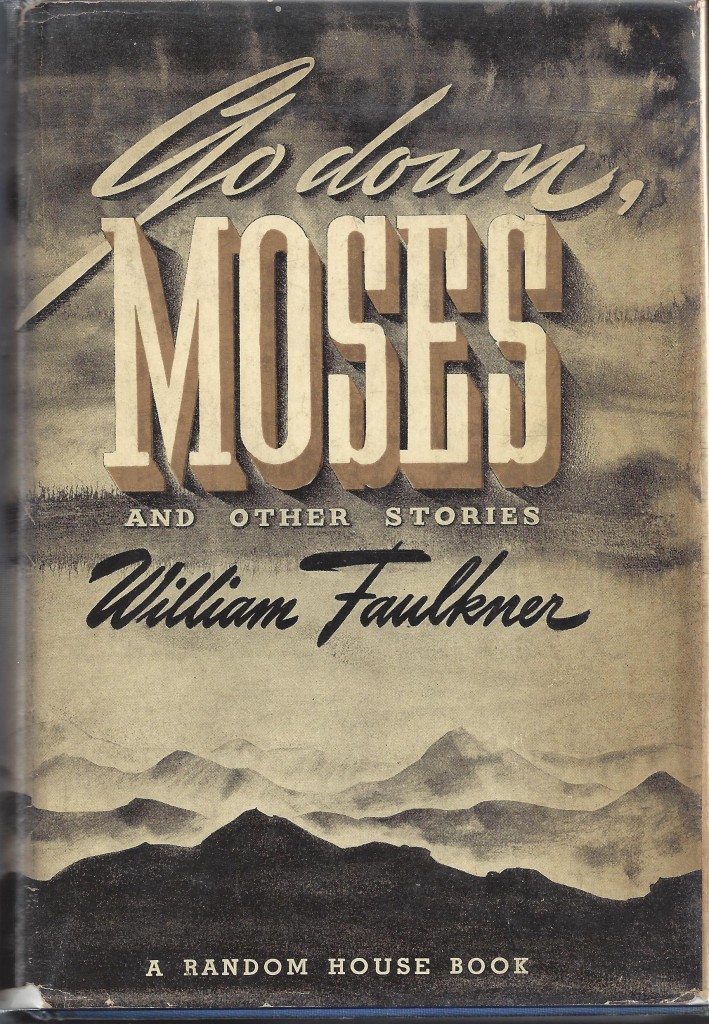 Go Down, Moses and Other Stories