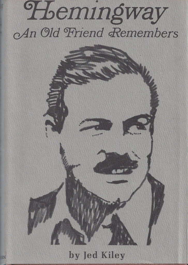 Hemingway: An Old Friend Remembers