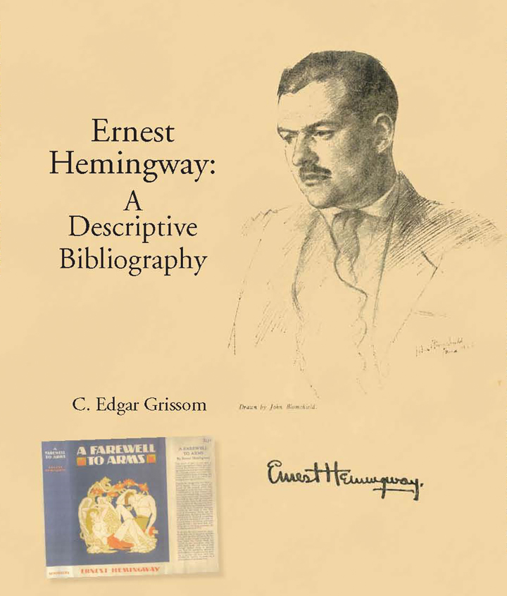 Ernest Hemingway: A Descriptive Bibliography