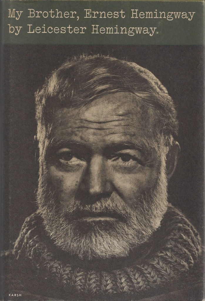 My Brother, Ernest Hemingway