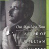 One Matchless Time: A Life of William Faulkner
