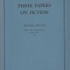 Three Papers on Fiction