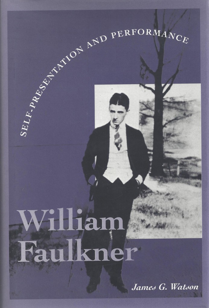 William Faulkner: Self-Presentation and Performance