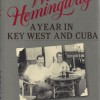 With Hemingway: A Year in Key West and Cuba