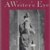A Writer’s Eye: Collected Book Reviews