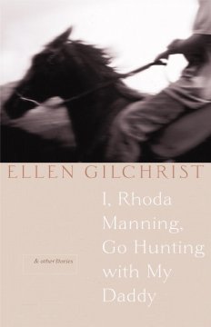 I, Rhoda Manning, Go Hunting with My Daddy