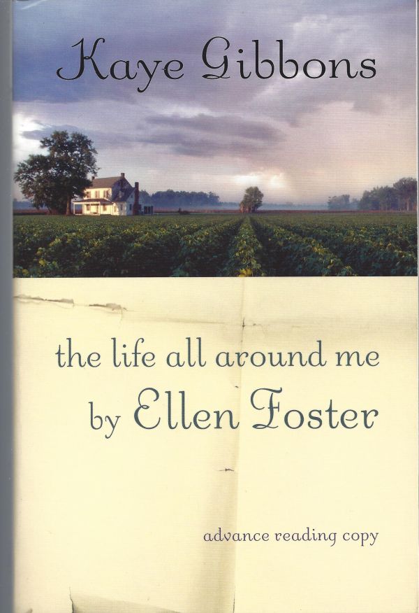 The Life All Around Me by Ellen Foster