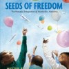 Seeds of Freedom: The Peaceful Integration of Huntsville, Alabama
