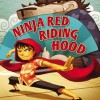 Ninja Red Riding Hood