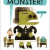 My Teacher Is a Monster: No, I Am Not.