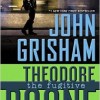 Theodore Boone: The Fugitive