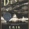 The Devil in the White City: Murder, Magic, and Madness at the Fair That Changed America