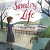 The War That Saved My Life