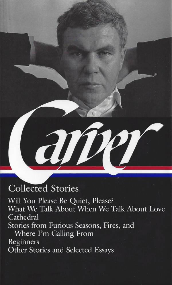 Collected Stories of Raymond Carver