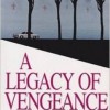 A Legacy of Vengeance