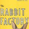 Rabbit Factory