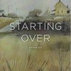 Starting Over: Stories