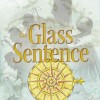 The Glass Sentence