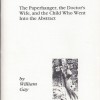 The Paperhanger, the Doctor’s Wife, and the Child Who Went Into the Abstract