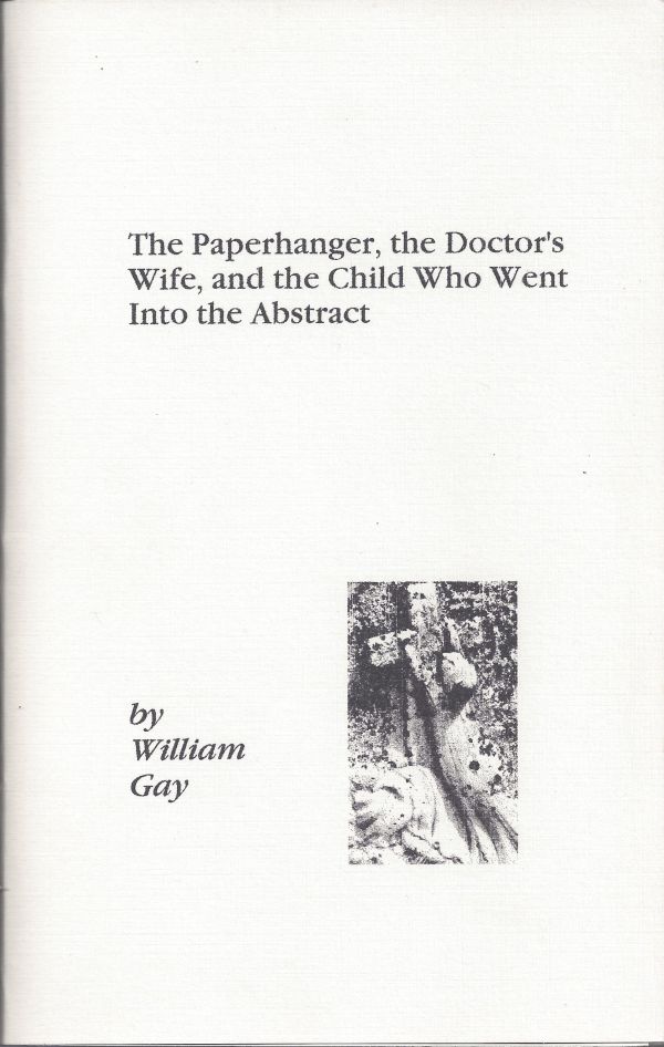 The Paperhanger, the Doctor’s Wife, and the Child Who Went Into the Abstract
