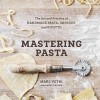 Mastering Pasta